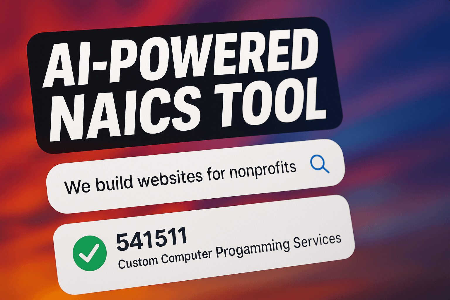 Cover Image for Streamline Your NAICS Code Search with AI
