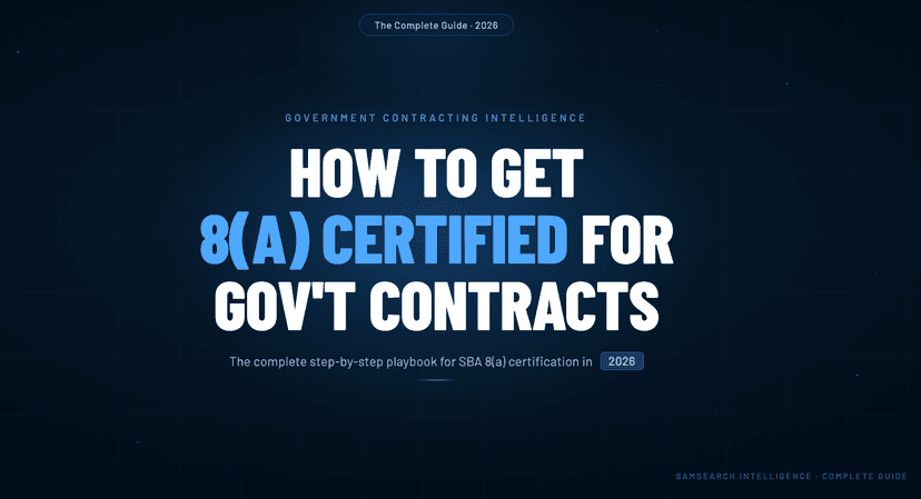 How to Get 8(a) Certified for Government Contracts: Complete Guide