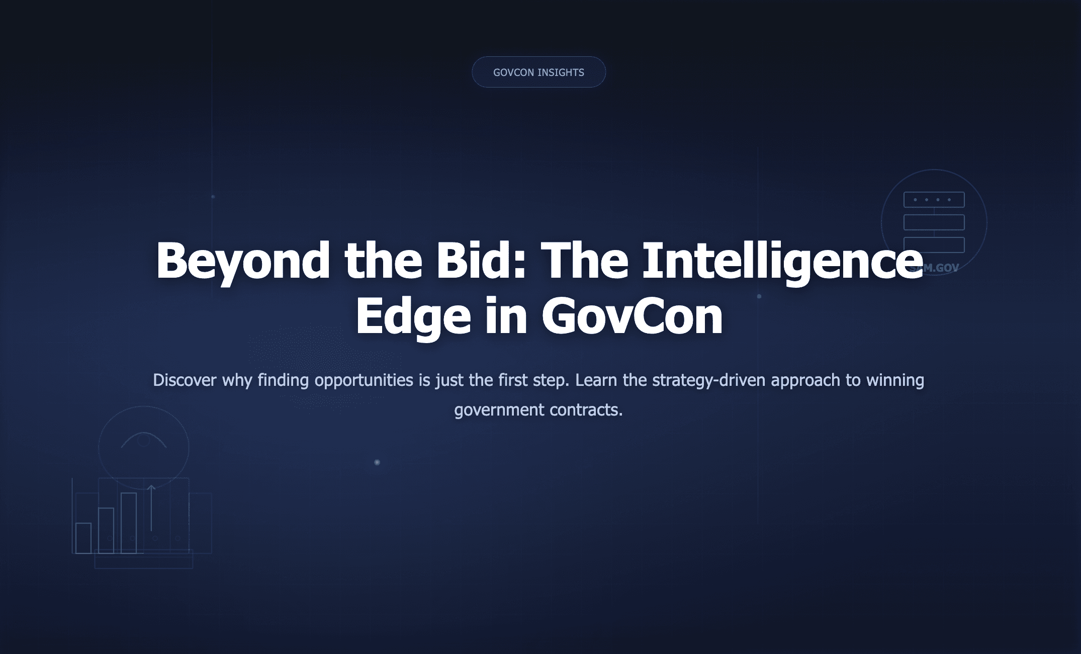 Cover Image for Government Contracting Intelligence: Why Finding Opportunities Isn't Enough