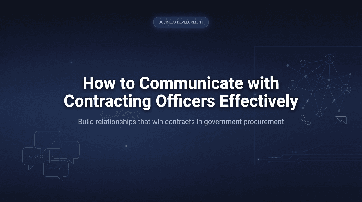 Cover Image for 15 Ways to Communicate Better with Government Contracting Officers