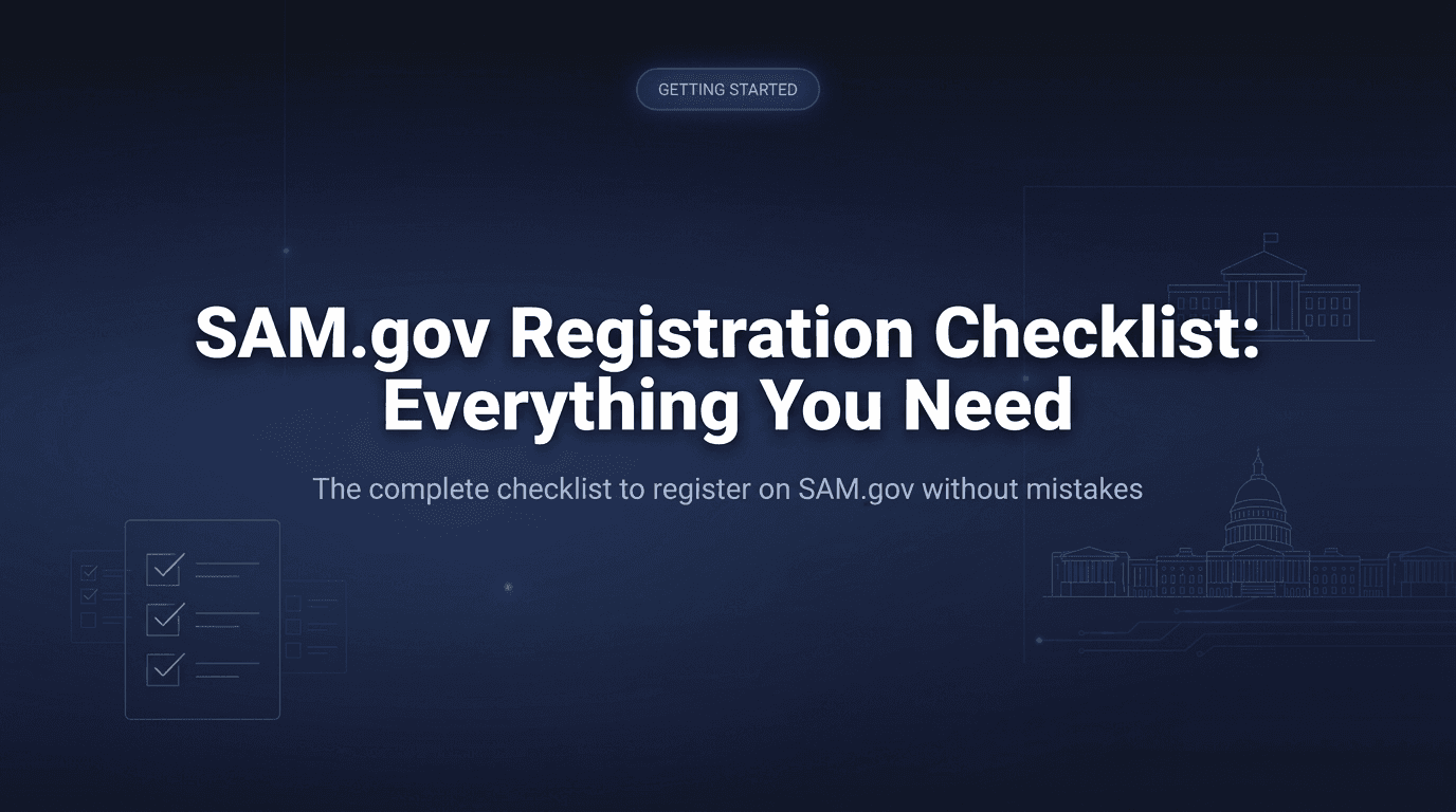 Cover Image for SAM.gov Registration Checklist: Everything You Need Before You Start
