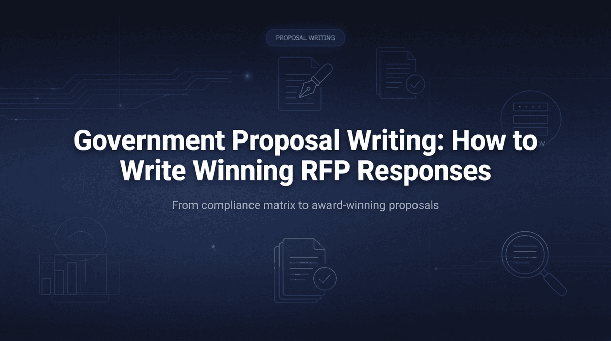 Government Proposal Writing: How to Write Winning RFP Responses