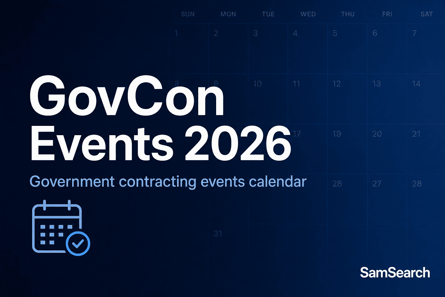Cover Image for Government Contracting Events You Don't Want to Miss in 2026