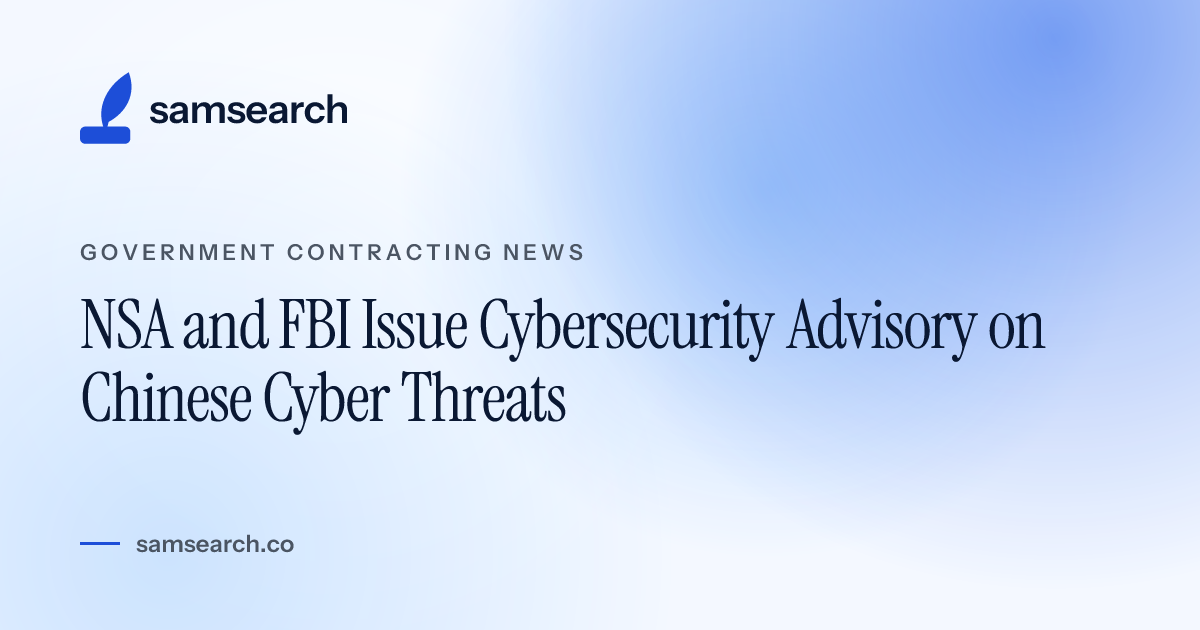 NSA and FBI Issue Cybersecurity Advisory on Chinese Cyber Threats ...