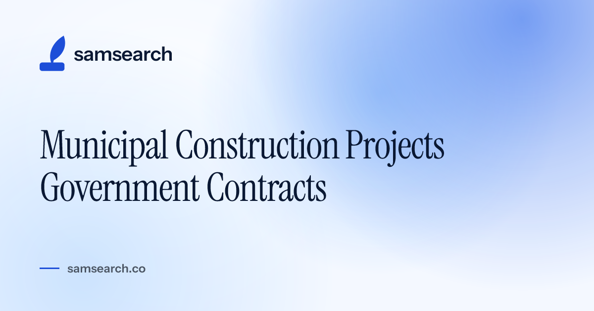 Municipal Construction Projects Government Contracts
